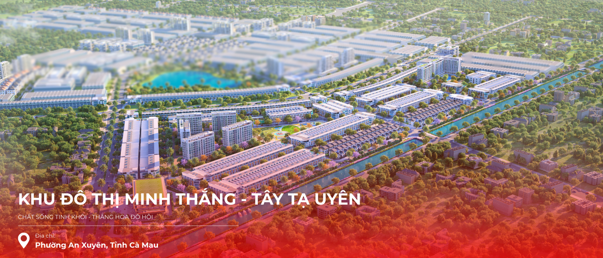 DỰ ÁN KHU ĐÔ THỊ MINH THẮNG - TÂY TẠ UYÊN